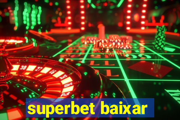 superbet baixar